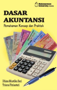 Image of DASAR AKUNTANSI Pemahaman Konsep dan Praktek